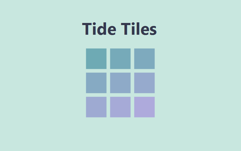 Tide Tiles
